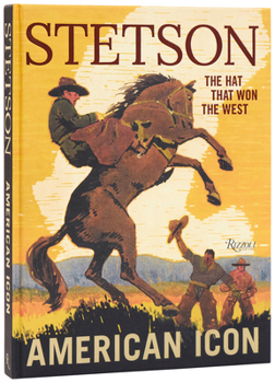 Hardcover Stetson: American Icon Book