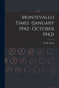 Paperback Montevallo Times (January 1942- October 1942) Book