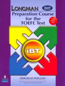 Paperback Longman Preparation Course for the TOEFL Test: Ibt Student Book with CD-ROM and Answer Key (Audio CDs Required) [With CDROM and Answer Key] Book
