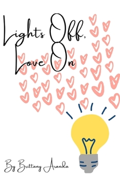 Paperback Lights Off, Love On Book