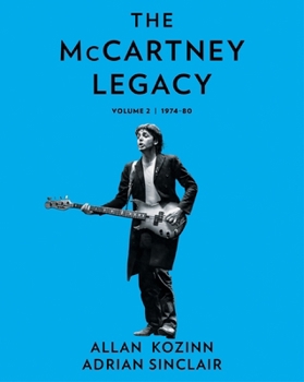 Hardcover The McCartney Legacy: Volume 2: 1974 - 80 Book