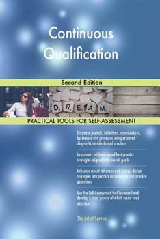 Paperback Continuous Qualification Second Edition Book