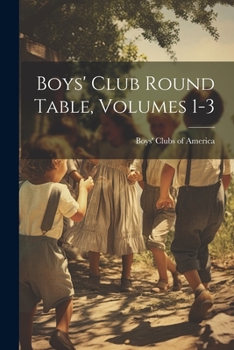 Paperback Boys' Club Round Table, Volumes 1-3 Book