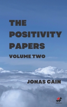 Paperback The Positivity Papers: Volume 2 Book