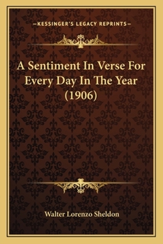 A Sentiment In Verse For Every Day In The Year (1906)