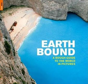 Hardcover Earthbound: A Rough Guide to the World in Pictures (Rough Guide Reference) Book