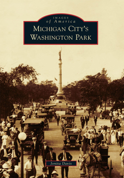 Paperback Michigan City's Washington Park Book