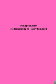 Paperback Disappointment: Modern dating Book