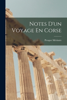 Paperback Notes D'un Voyage En Corse [French] Book
