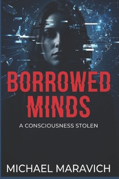 Paperback Borrowed Minds: A Consciousness Stolen Book