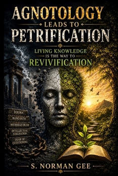 Agnotology Leads to Petrification