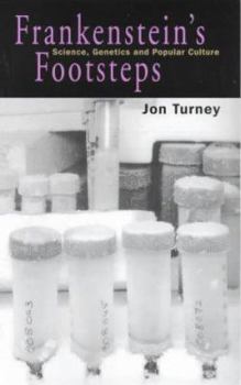 Paperback Frankenstein's Footsteps: Science, Genetics and Popular Culture Book