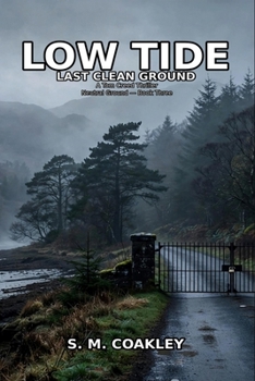 Paperback Low Tide: Last Clean Ground - A Tom Creed Thriller Book