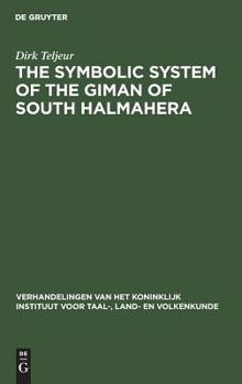 Hardcover The Symbolic System of the Giman of South Halmahera Book
