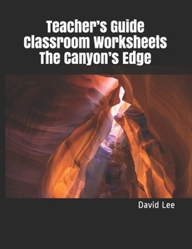 Paperback Teacher's Guide Classroom Worksheets The Canyon's Edge Book