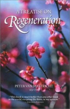 Hardcover A Treatise on Regeneration Book