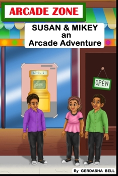 Paperback Susan and Mikey: An Arcade Adventure Book