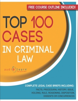 Paperback Top 100 Cases in Criminal Law: Legal Briefs Book