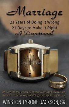 Paperback Marriage - 21 Years of Doing it Wrong, 21 Days to Make it Right Book