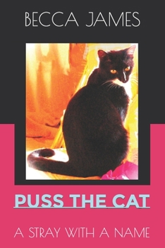 Paperback Puss the Cat: A Stray with a Name Book