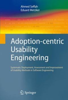 Paperback Adoption-Centric Usability Engineering: Systematic Deployment, Assessment and Improvement of Usability Methods in Software Engineering Book
