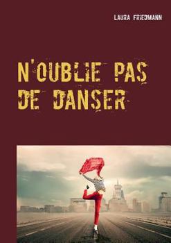 Paperback N'oublie pas de danser [French] Book