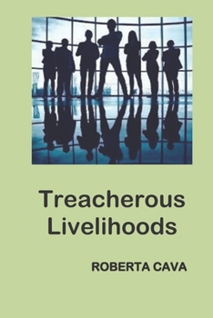 Paperback Treacherous Livelihoods Book