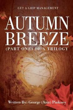 Paperback Autumn Breeze(part one)of a trilogy Book