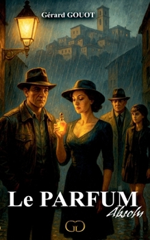Paperback Le parfum Absolu [French] Book