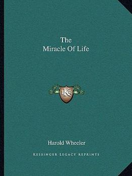 Paperback The Miracle Of Life Book