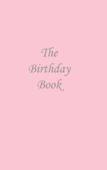 Hardcover The Birthday Book - Pink Book