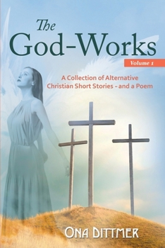 Paperback The God-Works: Volume 1 Book