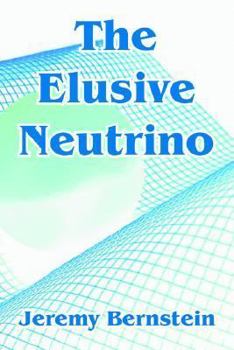 Paperback The Elusive Neutrino Book