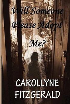 Paperback Will Someone Please Adopt Me? Book