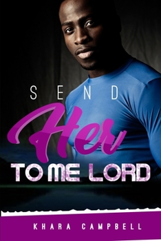 Paperback Send Her To Me Lord Book