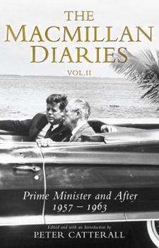 Hardcover The MacMillan Diaries Volume 2, . the Premiership, 1959-1966 Book
