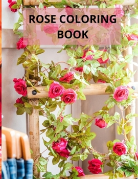 Rose Coloring Book