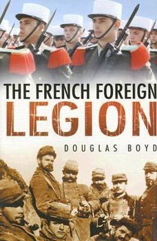 Hardcover The French Foreign Legion Book