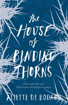 The House of Binding Thorns - Book #2 of the Dominion of the Fallen