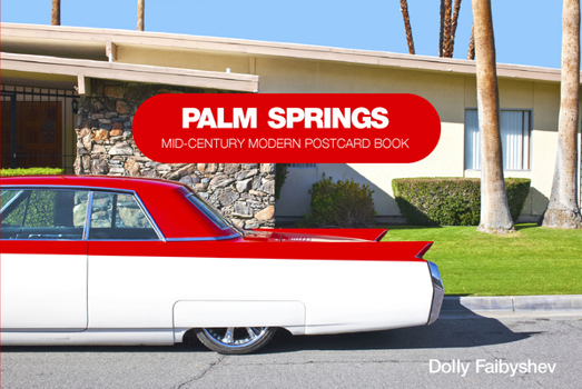 Gift Palm Springs: Mid-Century Modern Postcard Book
