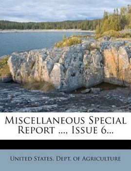 Paperback Miscellaneous Special Report ..., Issue 6... Book