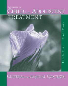 Paperback Casebook in Child and Adolescent Treatment: Cultural and Familial Contexts Book