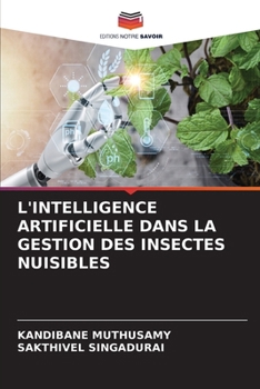 Paperback L'Intelligence Artificielle Dans La Gestion Des Insectes Nuisibles [French] Book