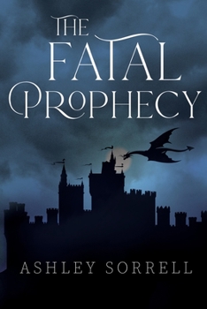 Paperback The Fatal Prophecy Vol. 1 Book