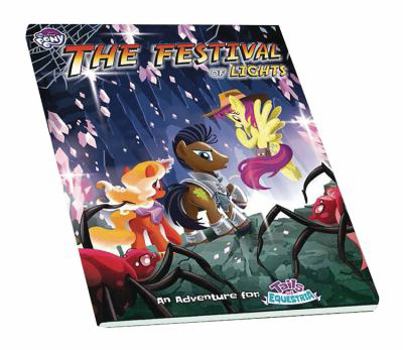 My Little Pony Tails of Equestria: The Festival of Lights - Book  of the My little Pony - Tails of Equestria