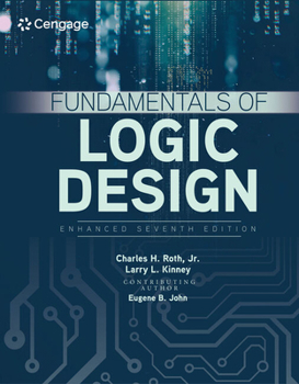 Hardcover Fundamentals of Logic Design, Enhanced Edition Book