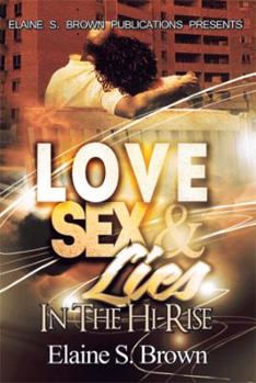 Paperback Love, Sex, Lies in the (Hi-Rise) Book