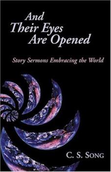 Paperback And Their Eyes Are Opened: Story Sermons Embracing the World Book