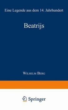 Paperback Beatrijs: Eine Legende Aus Dem 14. Jahrhundert [German] Book