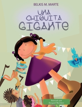 Paperback Una Chiquita Gigante [Spanish] Book